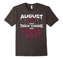 AUGUST Girl With Thick Thighs and Pretty Eyes T-Shirt