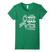 Lung Cancer Awareness T Shirt - I Wear White for My Dad