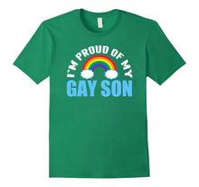 I'm Proud of My Gay Son T-Shirt
