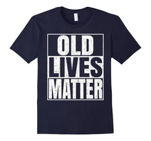 Old Lives Matter T-Shirt Men Women Elderly Seniors