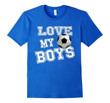 I Love My Boys Soccer Shirts for Mom-Soccer Mom TShirts