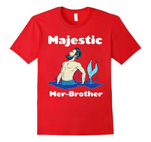 Majestic Mer-Brother Funny T-Shirt