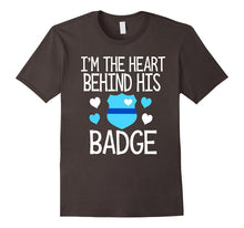 I'm the Heart Behind His Badge Police Officer Wife Shirt
