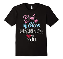 Gender Reveal Shirt Pink or Blue Grandma Loves You Funny