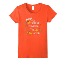 Mom of the Cutest Pumpkin in the Patch Fun Halloween Shirt