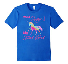 Adorable Most Magical Big Sister Ever Unicorn Shirt