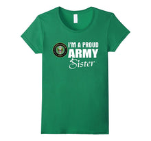 Army Sister T-Shirt - Proud Army Sister Gift Deployment Tee