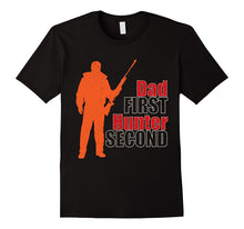 Mens Hunting Dad First Hunter Second Hunters Shirt