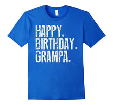 Happy Birthday Grampa T Shirt