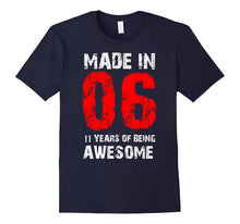11th Birthday Gift Shirt, Born Made in 06 Shirt Cute 11 Yrs