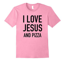 I Love Jesus and Pizza - Funny Christian Faith T-Shirt