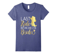 Bridesmaid Shirt Last Ride Before She's Bride Cowboy Boots