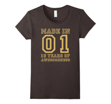 16th Birthday Shirt Gift Made in 01 16 Years of Awesomeness
