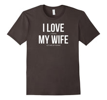 Funny I Love It When My Wife Lets Me Go Fishing T-Shirt