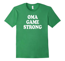 Oma Game Strong Funny Grandmother Gift Shirts