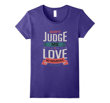 Don't Judge Me I Love My Grandma Ancestor T-Shirt