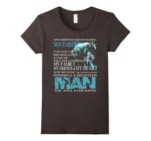 Never Underestimate a Man Who Was Born in NOVEMBER T-Shirt