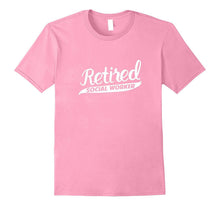 Retired Social Worker Gift for Retiring Social Worker Tee