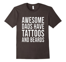 Awesome Dads Have Tattoos and Beards T-Shirt Fun Fathers Day
