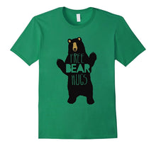 Free Bear Hugs T-Shirt Funny Bear Humor