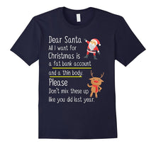 Dear Santa All I Want for Christmas Funny Xmas T Shirt