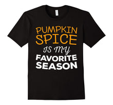 Pumpkin Spice Is My Favorite Season T-Shirt