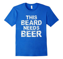 Mens This Beard Needs Beer Funny Beard Gift T Shirt