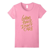 Barn Hair Don't Care Shirt | Horse Gifts for Horse Lovers