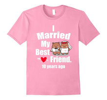 10th Wedding Anniversary T-Shirt Best Friend Couple Shirt