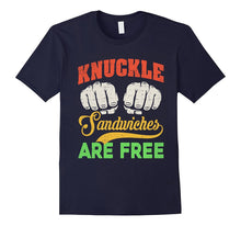 Knuckle Sandwiches Are Free T-Shirt