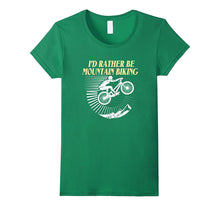 I'd Rather Be Mountain Biking Shirt - Cycling Gift