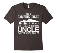 I'm a Camping Uncle Except Much Cooler T-Shirts
