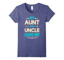 My Aunt and Uncle Love Me T-Shirt