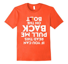 If You Can Read This Pull Me Back in the Boat T Shirt