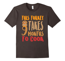 FUNNY THIS TURKEY TAKES 9 MONTHS TO COOK T-Shirt Maternity