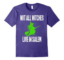 Not All Witches Live in Salem Halloween Witch T-Shirt