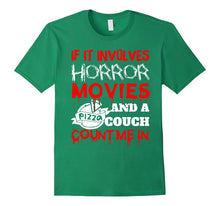 If It Involves Horror Movies, PIZZA, and a Couch Shirt