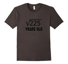 Square Root of 225 15 Yrs Years Old 15th Birthday T-Shirt
