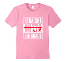 Funny Straight Outta 6th Grade T Shirt Sixth Grade Graduate