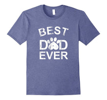 Best Dog Dad Ever T-Shirt Men Funny Gift Father's Day Tee