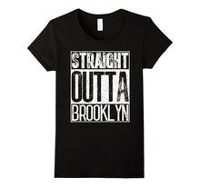 Straight Outta Brooklyn T-Shirt Cool Mens or Women Gift Tee