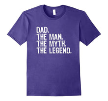Mens Dad the Man the Myth the Legend T-Shirt