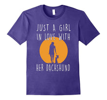 Just a Girl in Love With Her Dachshund