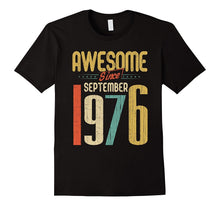Awesome Since September 1976 T-Shirt Funny 41st Birthday Tee