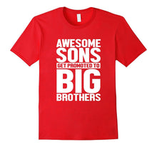 Awesome Sons Get Promoted to Big Brothers T-Shirt
