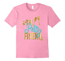 Petty Friend Shirt Matching Birthday Wedding Divorce Baby