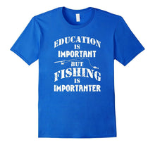 Fishing Is Importanter T-Shirt With Hilarious Joke Fisherman