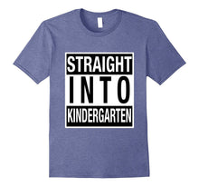Kids Straight Into Kindergarten - Funny Tshirt for 1st Day