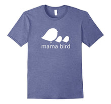 Mama Bird Baby Bird Shirt - Mama Bird Shirt Mothers Day Gift