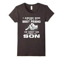 I Asked God for a Best Friend He Sent Me My Son T-Shirt